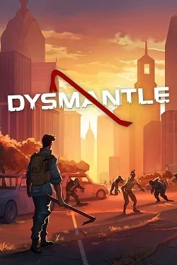DYSMANTLE